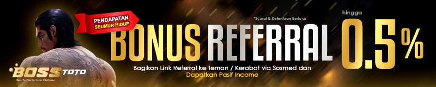 Bosstoto Bonus Referral